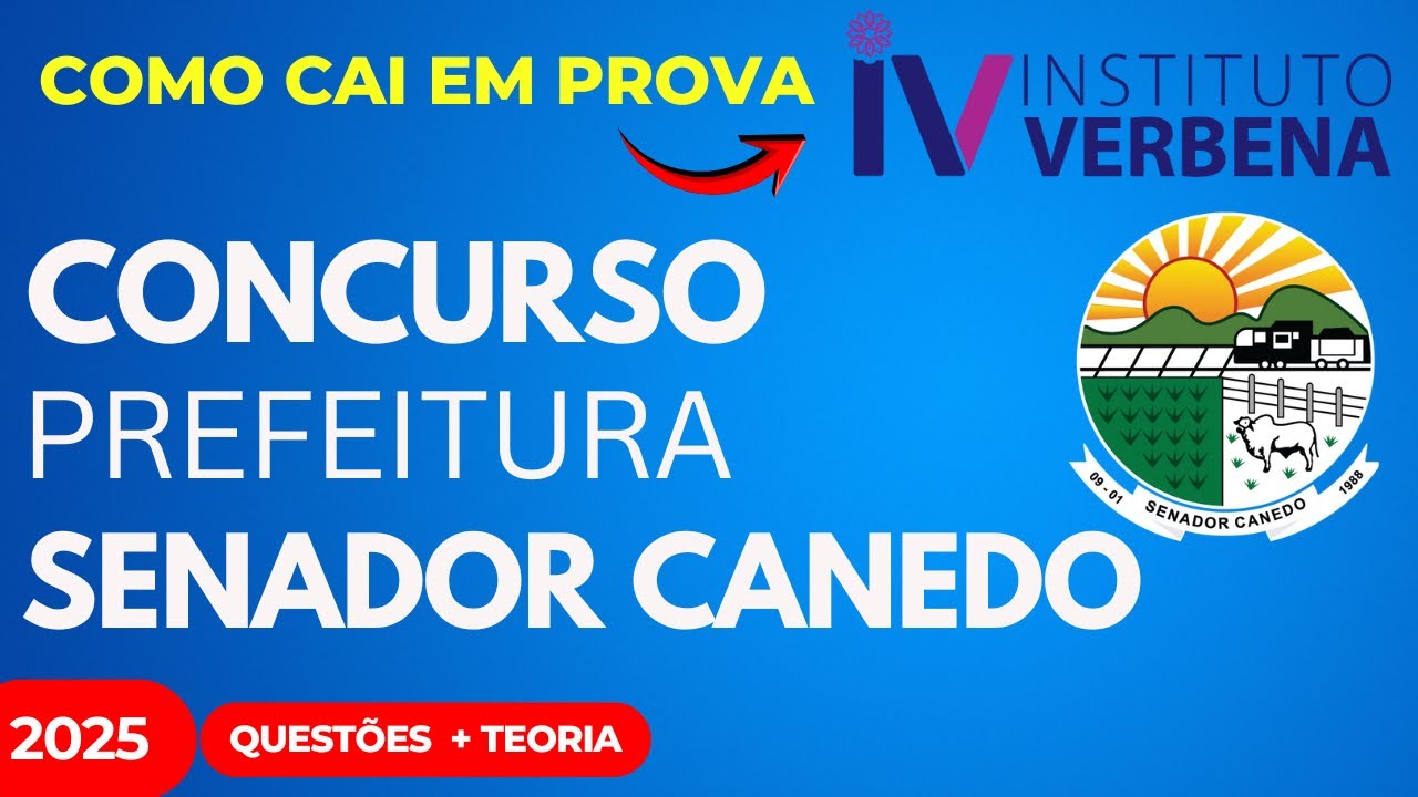 Questões 3 Instituto Verbena Lei Orgânica Municipal Senador Canedo como cai em prova