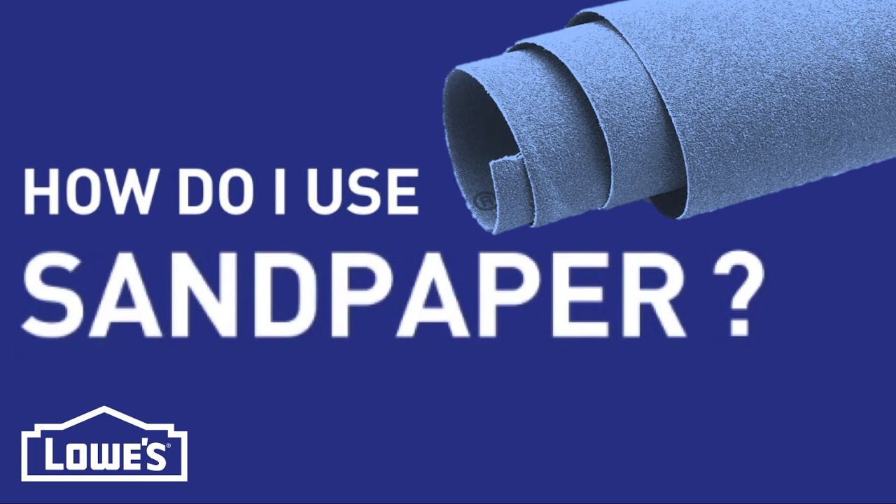 How Do I Use Sandpaper? | DIY Basics - YouTube