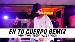 En Tu Cuerpo Remix - Lyanno ft Lenny Tavarez y Rauw Alejandro || Coreografia de Jeremy Ramos