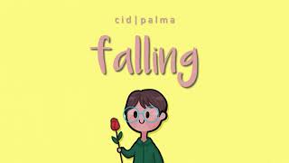 Falling - Cid Palma (lyric video)