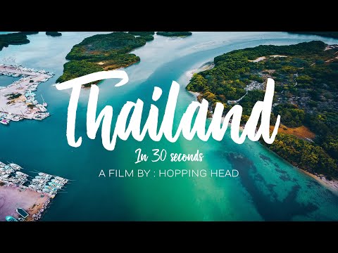 THAILAND IN 30 SECONDS | CINEMATIC VIDEO| 4k