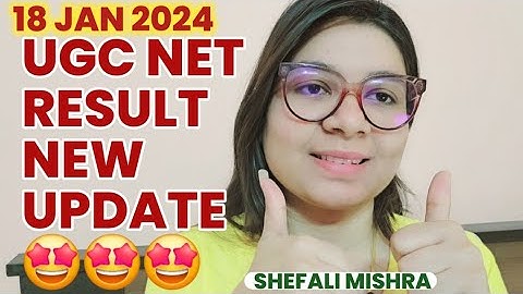 GOOD NEWS🤩UGC NET RESULT NEW UPDATE BY SHEFALI MISHRA | UGC NET December 2023 Result | UGC NET 2024