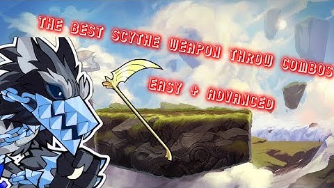 Easy + Advanced Scythe Weapon Throw Combos