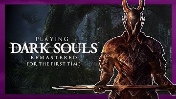 Playing Dark Souls for the First Time