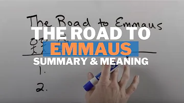 Was geschah in Emmaus?