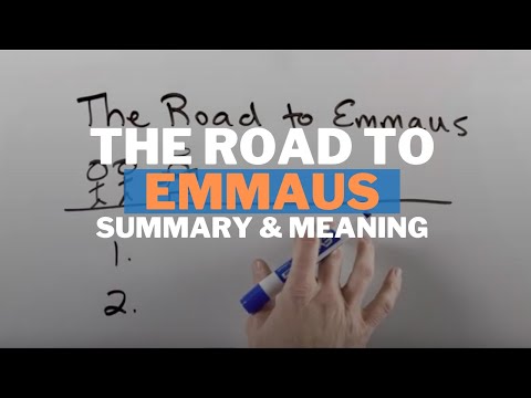 The Road to Emmaus: Summary and Meaning