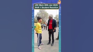 How Did Students React to January 28th Shift 1? | JEE Main 2025 | #jeeexamreview #studentreactions