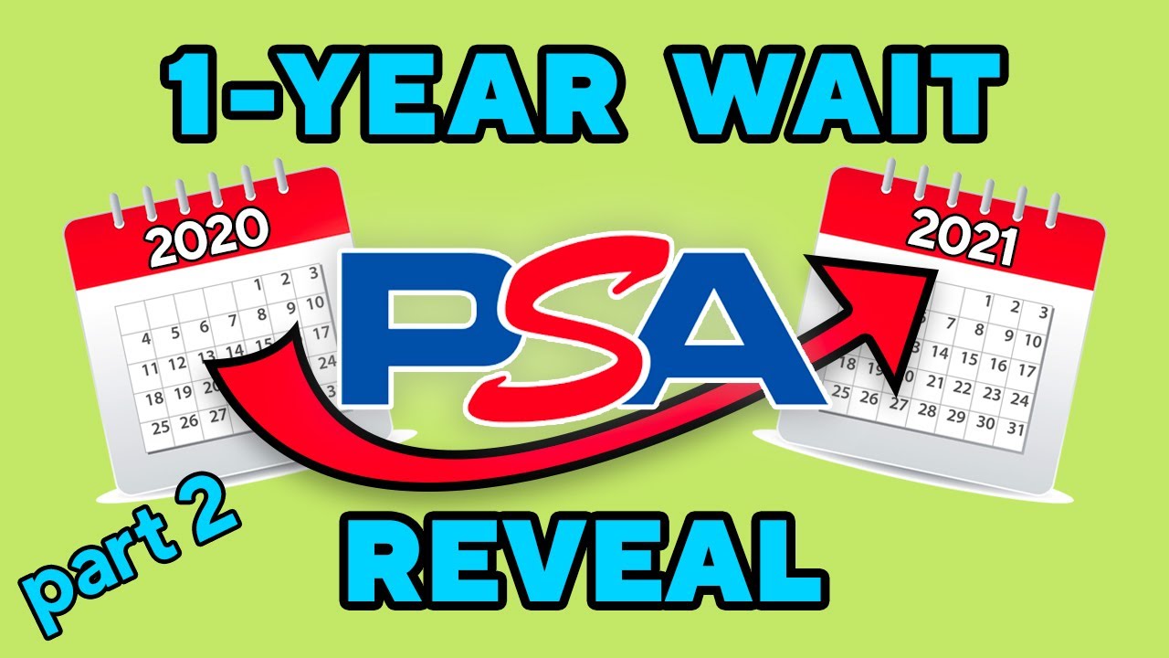 PSA Grade Reveal — ONE YEAR LATER! Part 2.