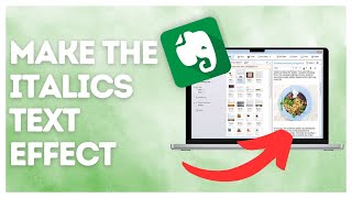 How To Make The Italics Text Effect In Evernotes?
