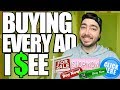 Buying Every Advertisement I See! (NOT CLICKBAIT)