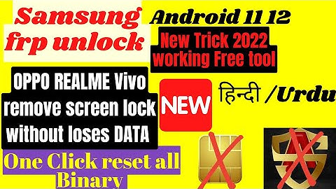 Samsung frp bypass android 11 without alliance shield 2022 all Binary
