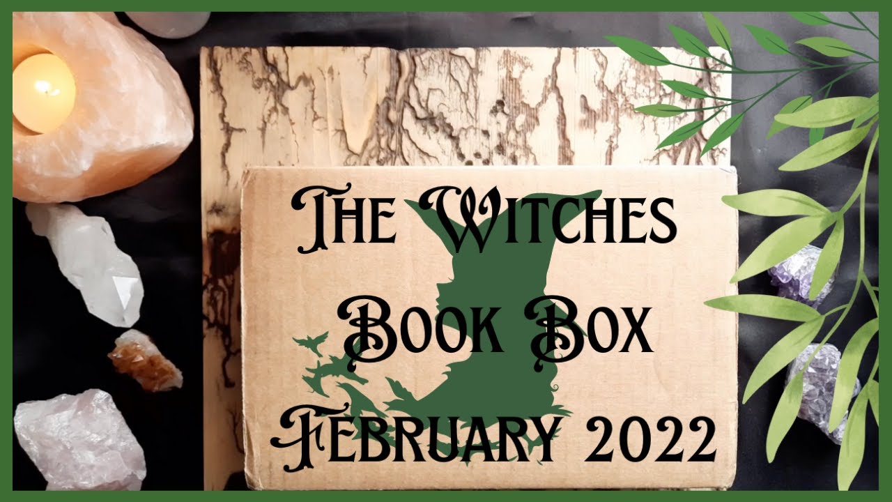 The Witches Book Box  Subscription | February 2022 | Unboxing | Witchcraft