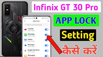 INFINIX gt 30 pro 5g me app lock kaise lagaye/how to lock apps in infinix GT 30 pro 5g mobile me