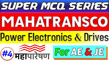 Power Electronics and Drives MCQs | MAHATRANSCO  MCQ Series 🔴 #4 | Electrical Drives, Inverters