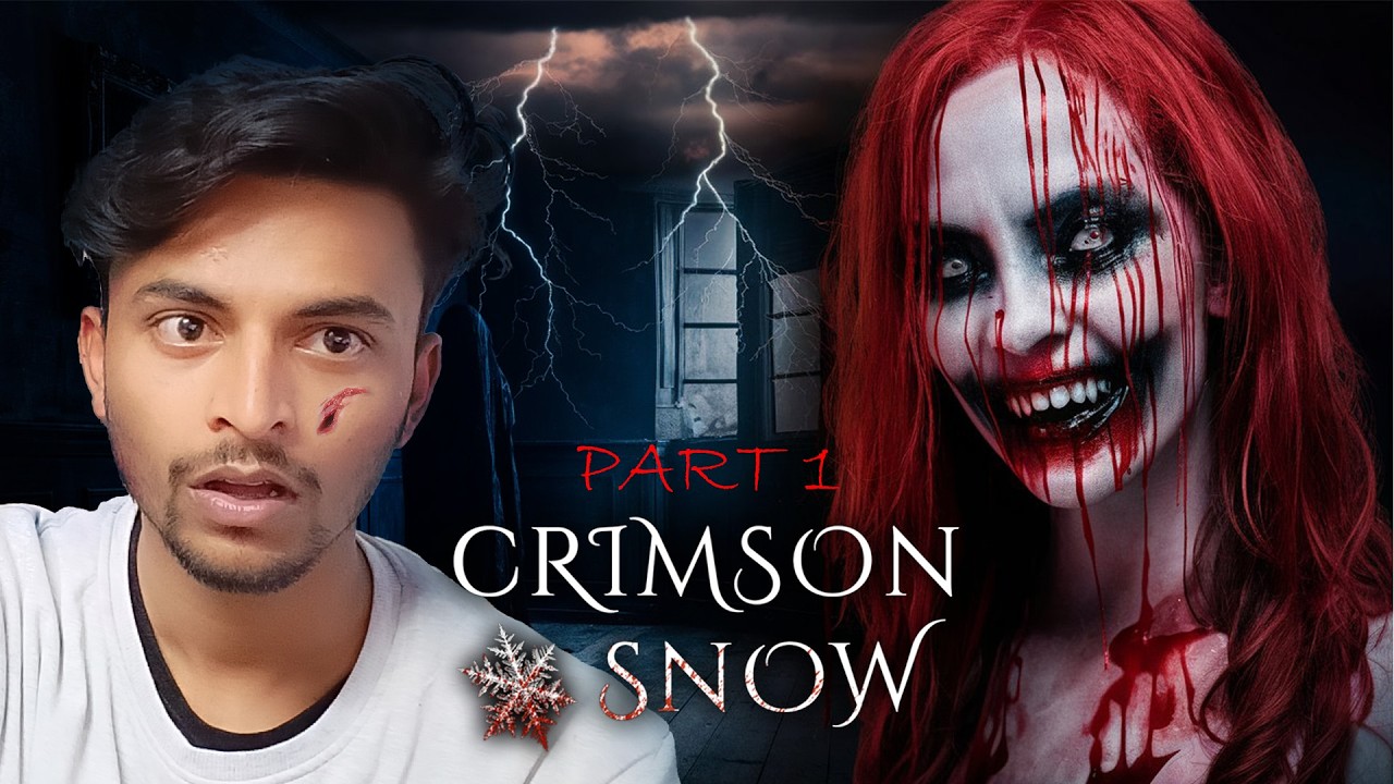 BHUTIYA (भुतिया) GIRLFRIEND CRIMSON SNOW PART 1 | GAMSON