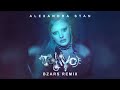 Alexandra Stan - Tokyo I Bzars Remix