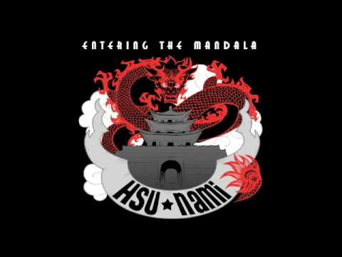 The Hsu-nami - Entering the Mandala (Bonus Tracks)