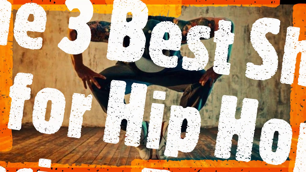 The 3 Best Shoes for Hip Hop Reviewed