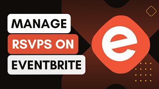 How To Manage Rsvps On Eventbrite ! Profile