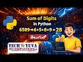 Sum of Digits in a Number in Python in Telugu | Step-by-Step Program Explanation for Beginners