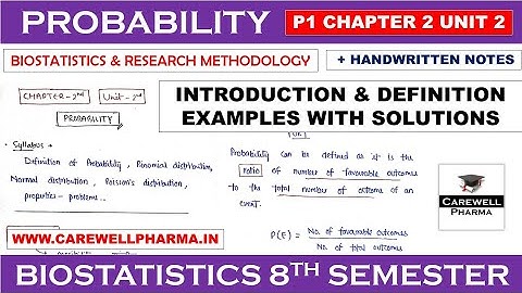 Probability || P 1 Chp 2 Unit 2 || Biostatistics 8th sem || Carewell Pharma