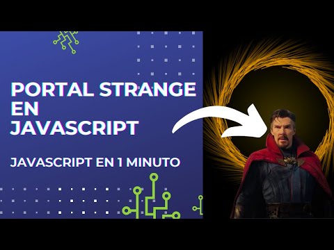 Portal Doctor Strange en Javascript y CSS en 1 minuto, versión fácil [CSS y Javascript]