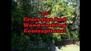 Crazy Homemade Tools 13 homemade jigs, Table saw jigs and more. Wood turning, Wood Balls, raised panels, wood gears, electric bike, cordless drill, ...