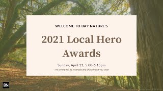 Bay Nature's Local Hero Awards 2021