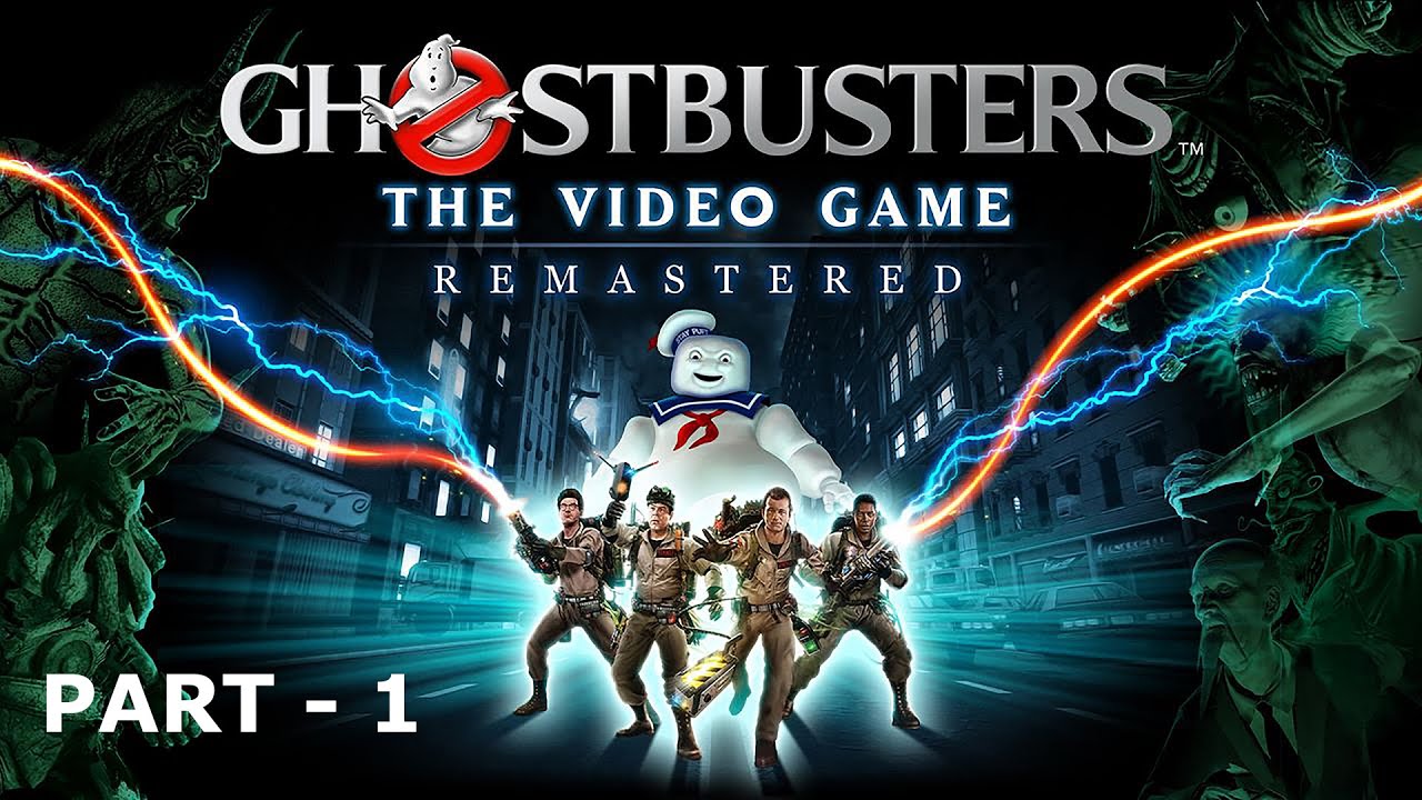 GHOSTBUSTERS THE VIDEO GAME REMASTERED Gameplay Walkthrough Part 1 - INTRO