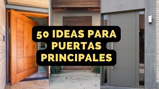 50 Increíbles DISEÑOS DE PUERTAS Ideas y Diseños para Cada Estilo