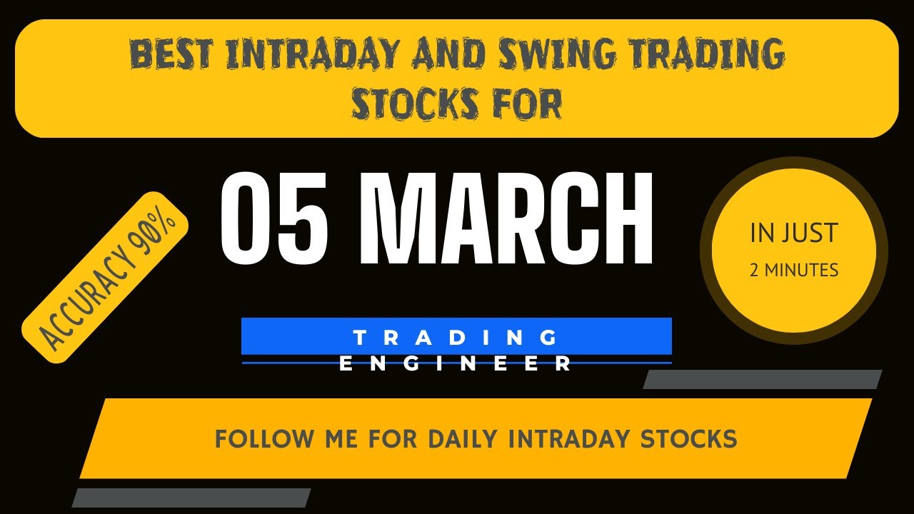 BEST INTRADAY STOCKS FOR 05 MARCH 2021 BEST STOCKS FOR TOMORROW