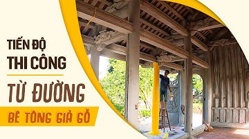 Tiến Độ Thi Công Mẫu Từ Đường 3 Gian Bê Tông Giả Gỗ | Kiến Trúc Kisato