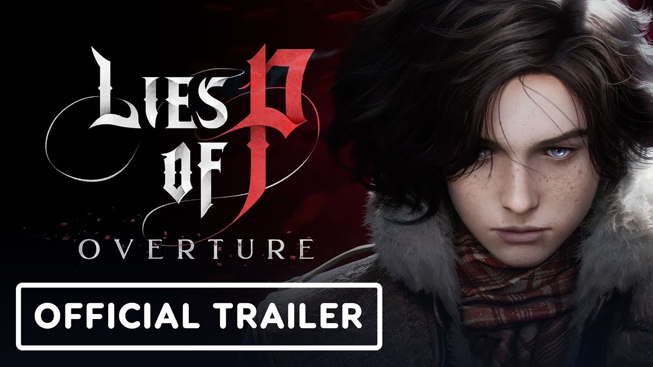 Lies of P: Overture - Official Announcement Trailer | State of Play
