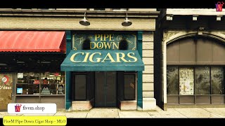 FiveM Pipe Down Cigar Shop | FiveM Shop MLO #fivem #cigars