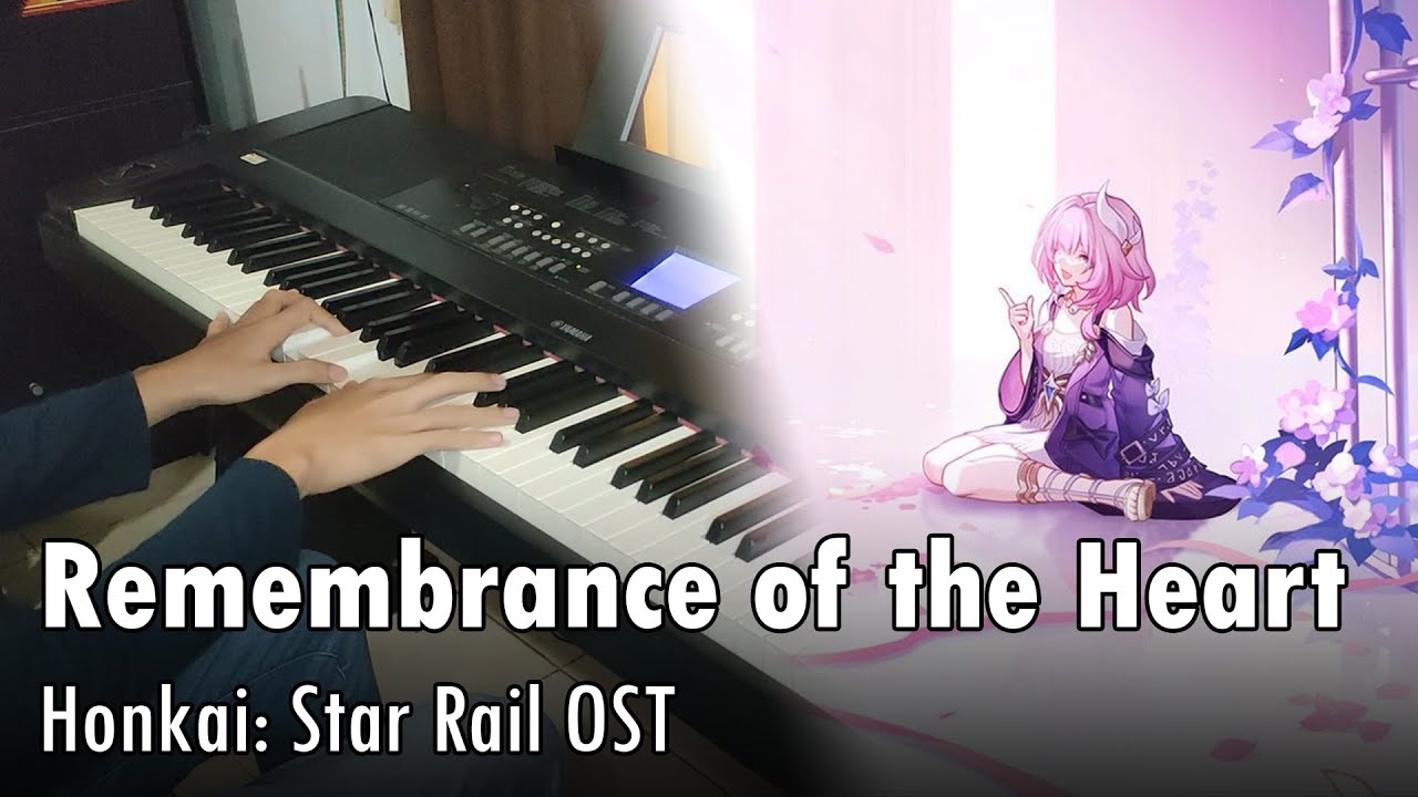 Remembrance of the Heart - Honkai: Star Rail OST (Piano Cover)