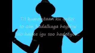 Somali Lyrics  Song   Soo habee   By Libaan M Salaad   YouTube