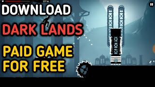 DOWNLOAD DARK LAND PAID APK FOR FREE ON ANDROID|Tech Guy screenshot 5