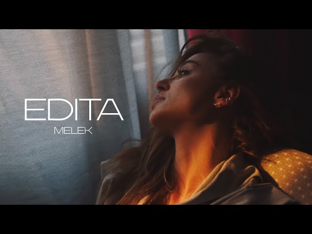 EDITA - MELEK (OFFICIAL VIDEO)
