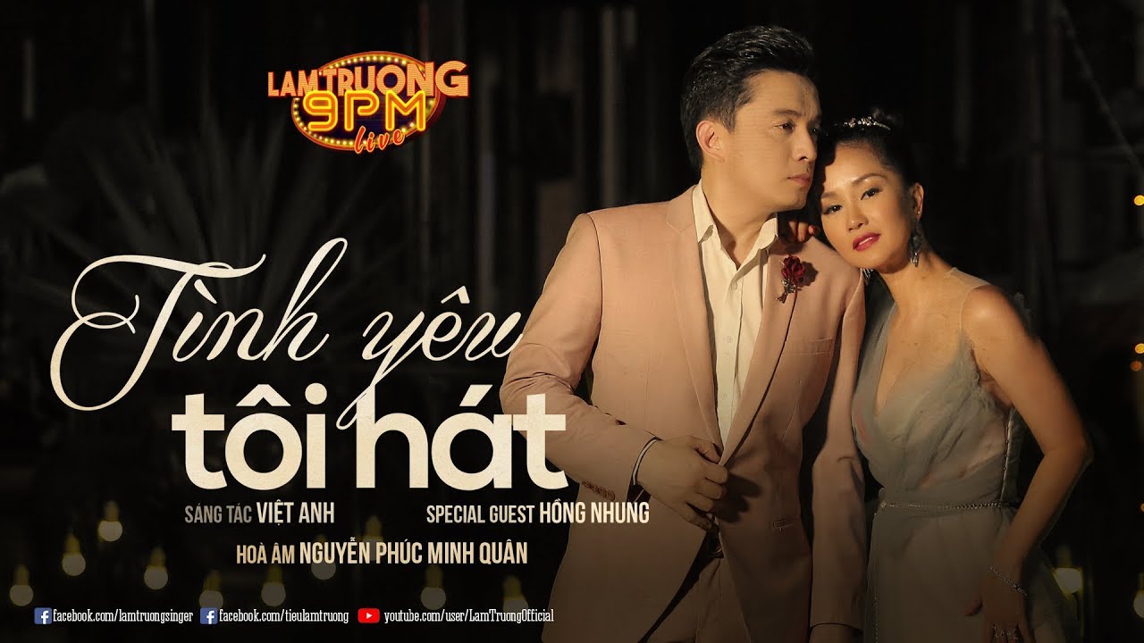 Tình yêu tôi hát ft. Hồng Nhung II