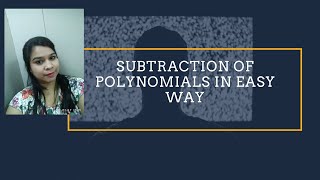 Subtraction of polynomial in easy way