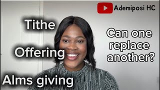 Almsgiving vs Tithing vs Offering: Why One Can’t Replace the Other #tithe