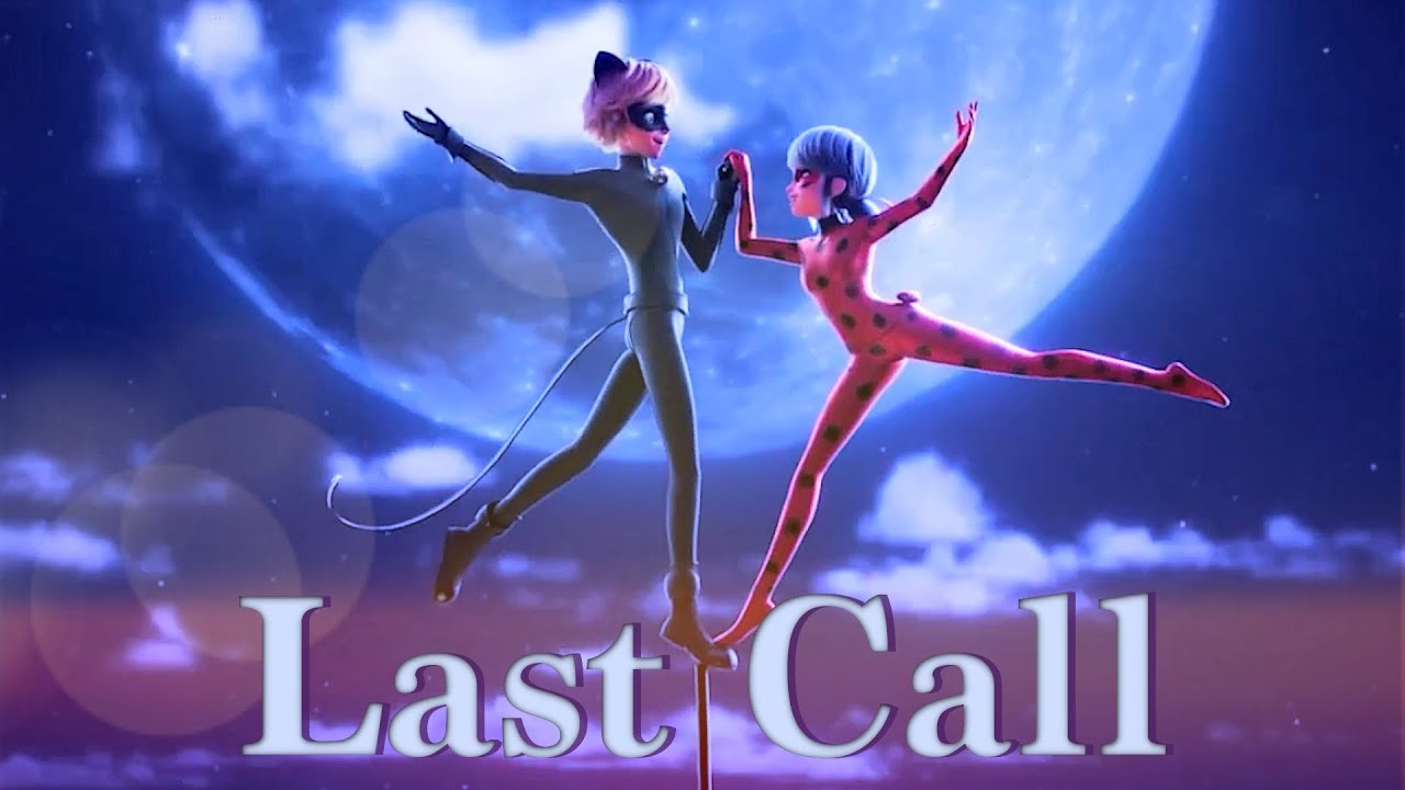 Calling Ladybug Miraculous Ladybug AMV // Last Call (Miraculous Awakening Trailer ...