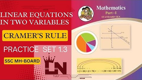 Linear equations in Two variablesclass 10 Problem set 1.3 Cramer