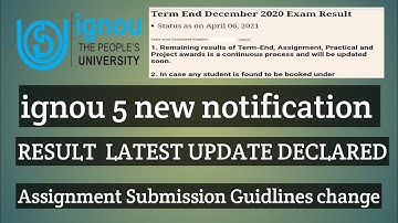 IGNOU 5 NEW NOTIFICATION EXAM RESULT LATEST UPDATE ASSIGNMENT SUBMISSION GUIDLINES CHANGED 8 APRIL