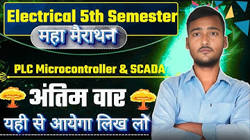 PLC Microcontroller SCADA Important Class||अंतिम वार PLC||PLC Polytechnic 5th Semester Marathon
