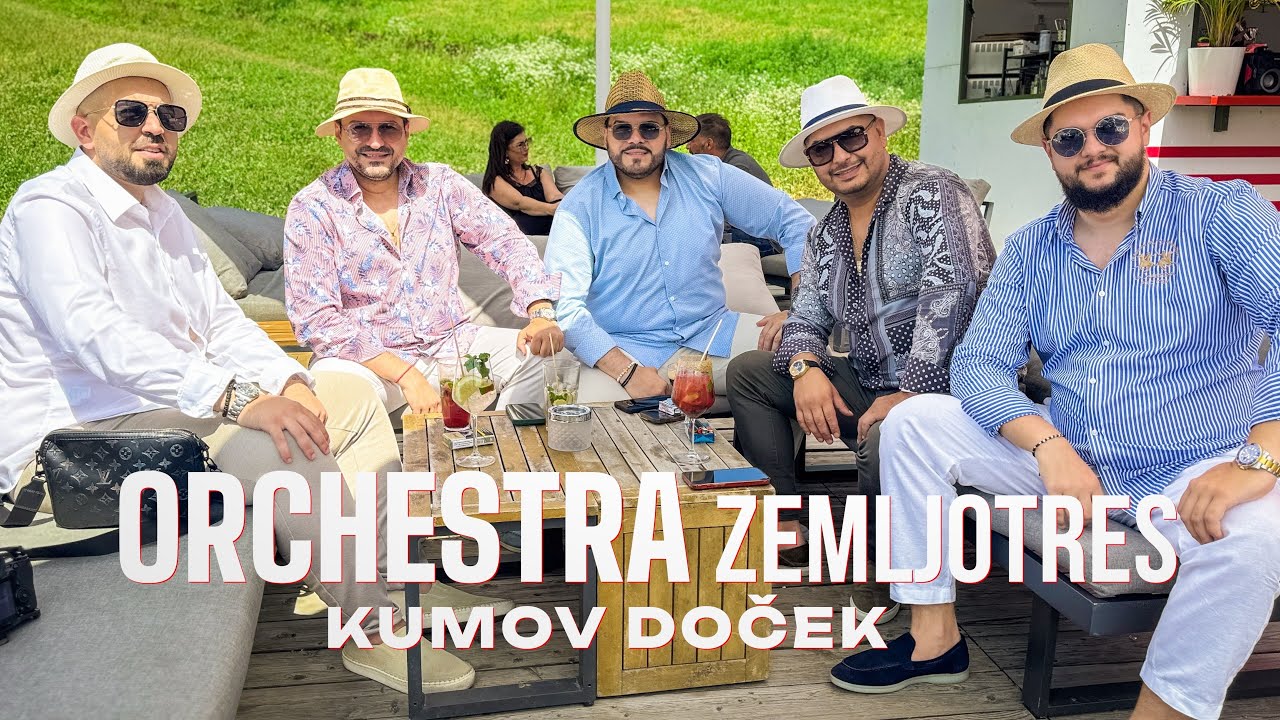 ORCHESTRA  ZEMLJOTRES - KUMOV DOCEK ( HIT 2025 )