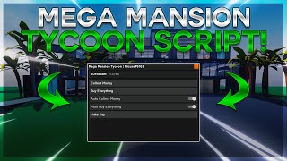 🏠Mega Mansion Tycoon💸 SCRIPT/GUI | AUTOFARM + INF MONEY, ETC *2022* (Showcase) (Pastebin) | Roblox