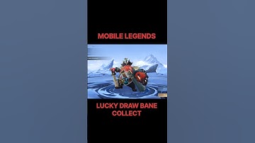 Mobile Legends Lucky Draw Bane Collect #mlbb #luckydraw #collection