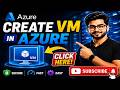 Create Virtual Machine (VM) in Azure | Step-by-Step Azure VM Tutorial for Beginners | ICNT Gyan