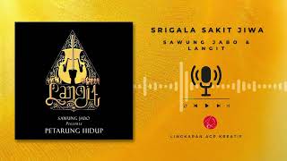 Download Mp3 Srigala Sakit Jiwa ,Sawung Jabo dan Langit  Gudang lagu Download Mp3 Srigala Sakit Jiwa ,Sawung Jabo dan Langit